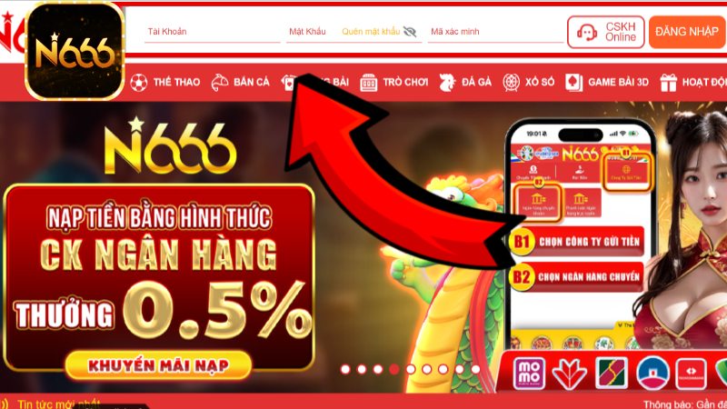 N666 - N666.com - Trang Chủ Nhà Cái Uy Tín Top #1 - Tặng 66k 16 Cách nạp tiền vào tài khoản